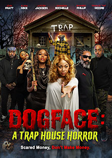 Movie Poster for Dogface: A Traphouse Horror