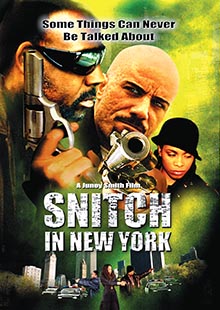 Movie Poster for Snitch in New York