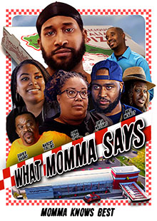 Movie Poster for What Momma Says
