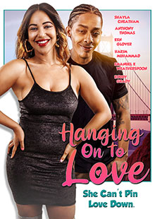 Movie Poster for Hanging on to Love