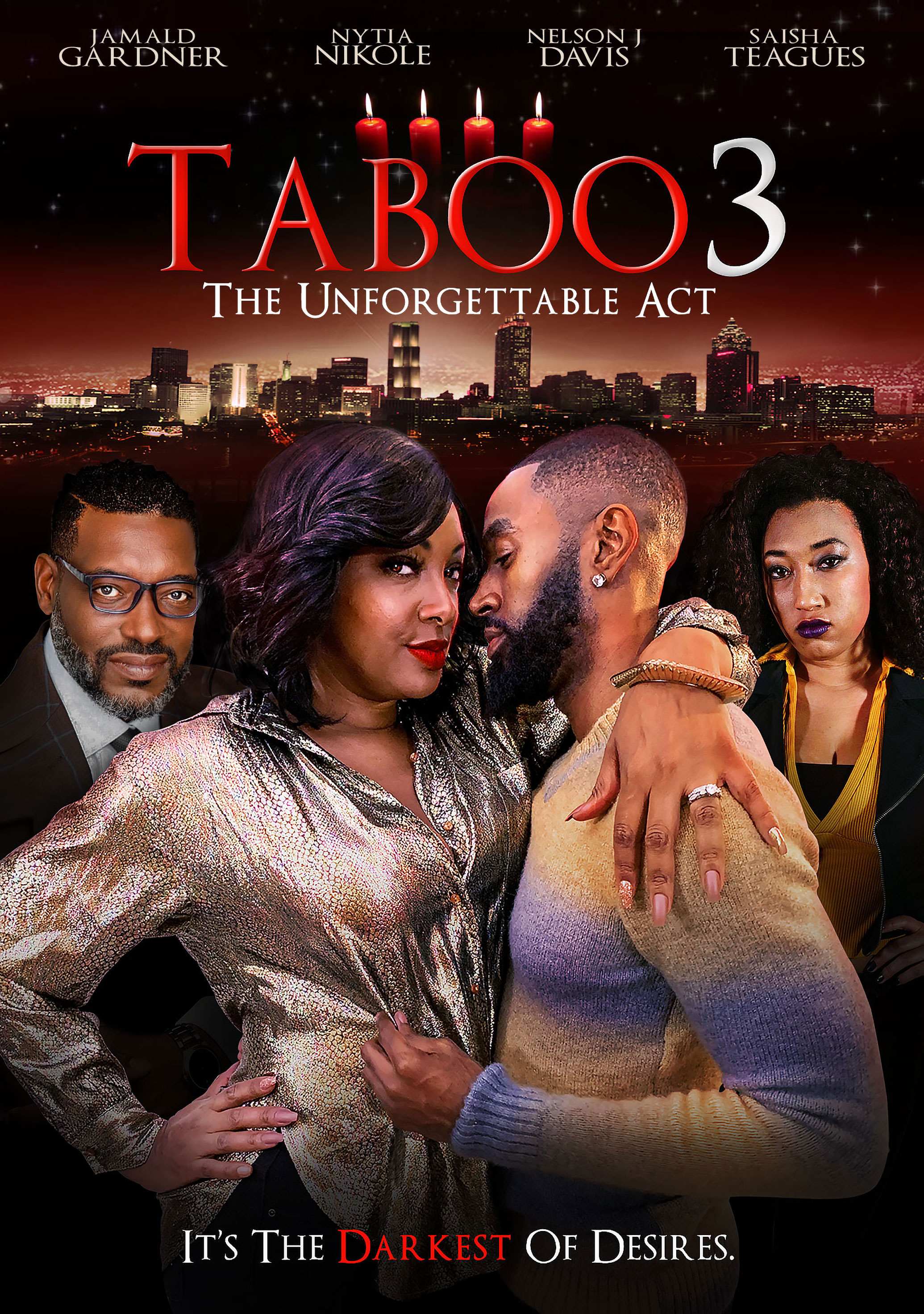 Taboo 3 The Unforgettable Act (2021) Drama, Directed By Renee Peoples, Bobby M image image