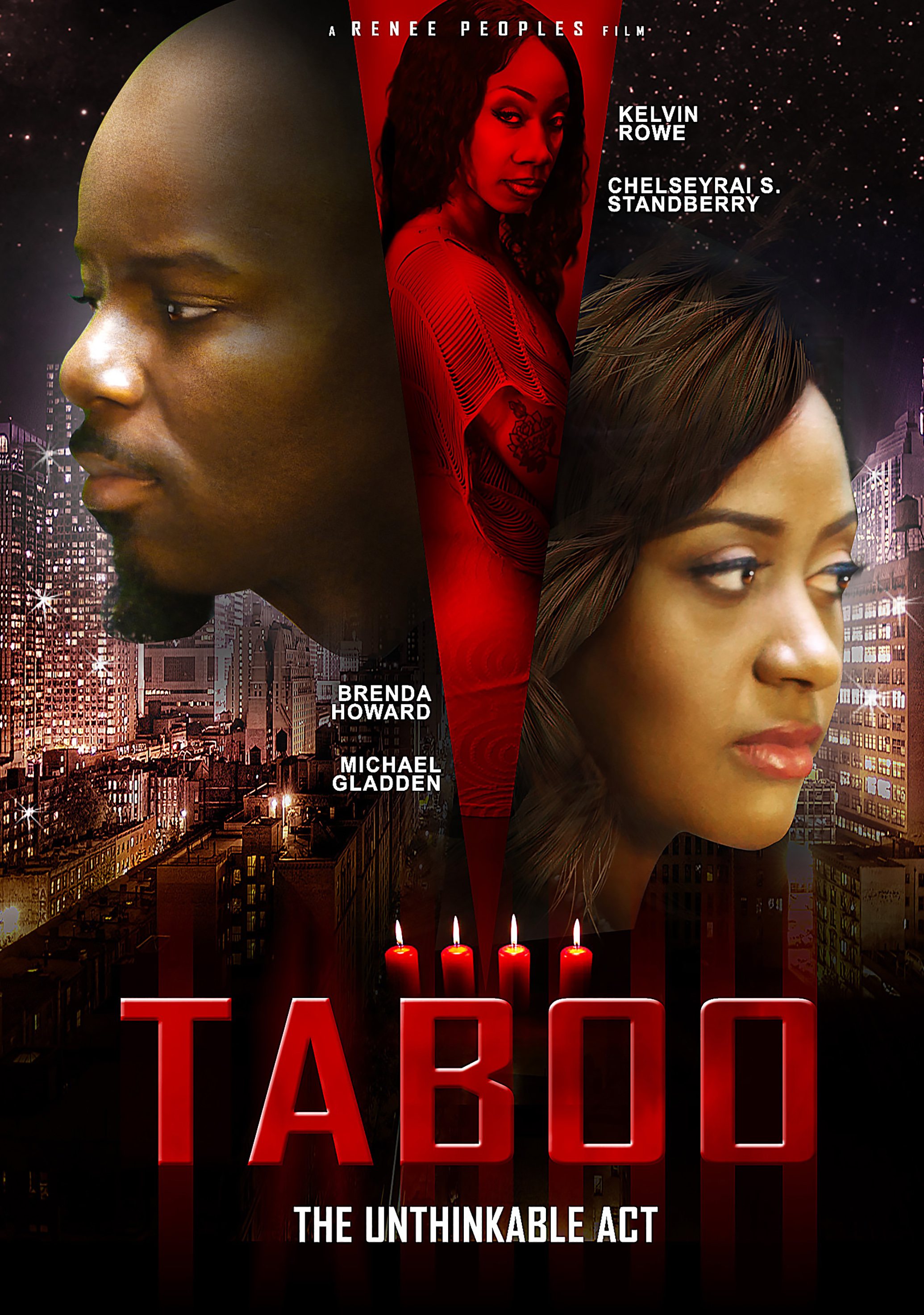 Taboo (2016) Thriller, Directed By Bobby Peoples and Renee Peoples