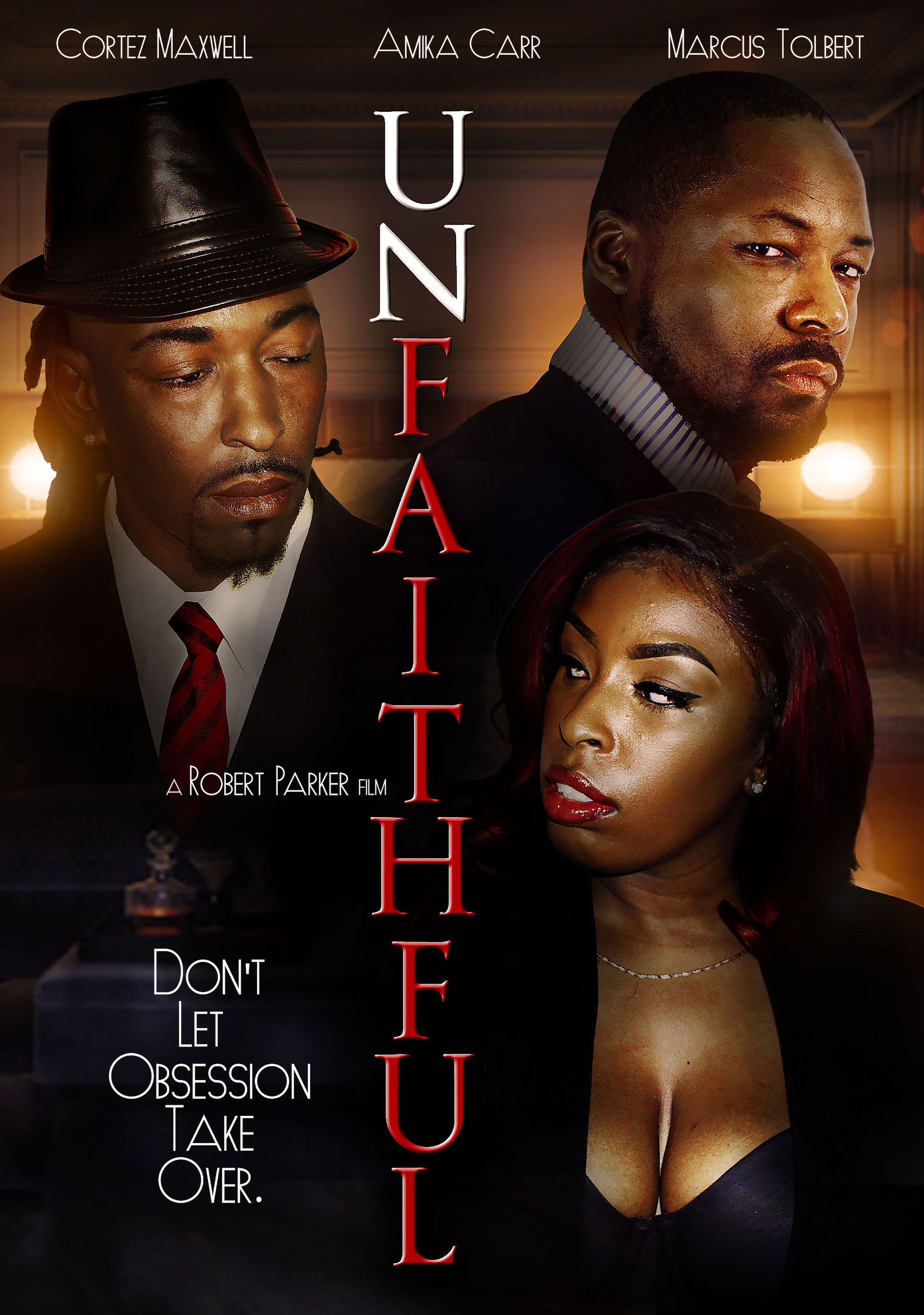 Unfaithful (2021) Thriller, Directed By Robert L Parker image