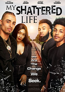 Movie Poster for My Shattered Life