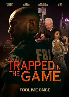 Movie Poster for Trapped in the Game: Fool Me Once