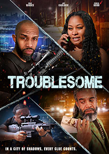 Movie Poster for Troublesome