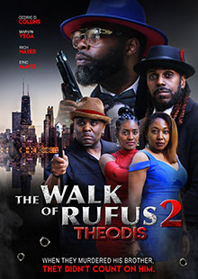 Movie Poster for The Walk of Rufus 2: Theodis