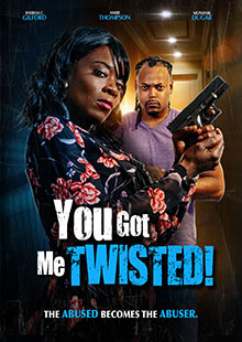 Movie Poster for You Got Me Twisted!